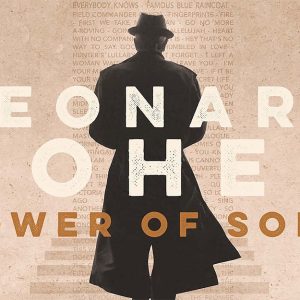 TOWER OF SONG: A MEMORIAL TRIBUTE TO LEONARD COHEN